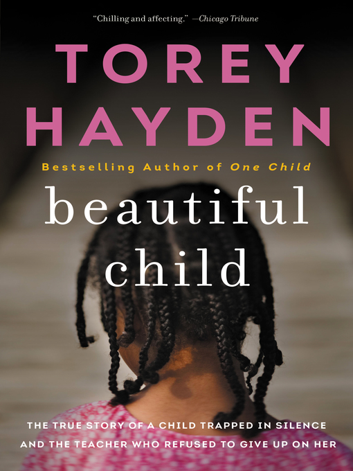 Title details for Beautiful Child by Torey Hayden - Wait list